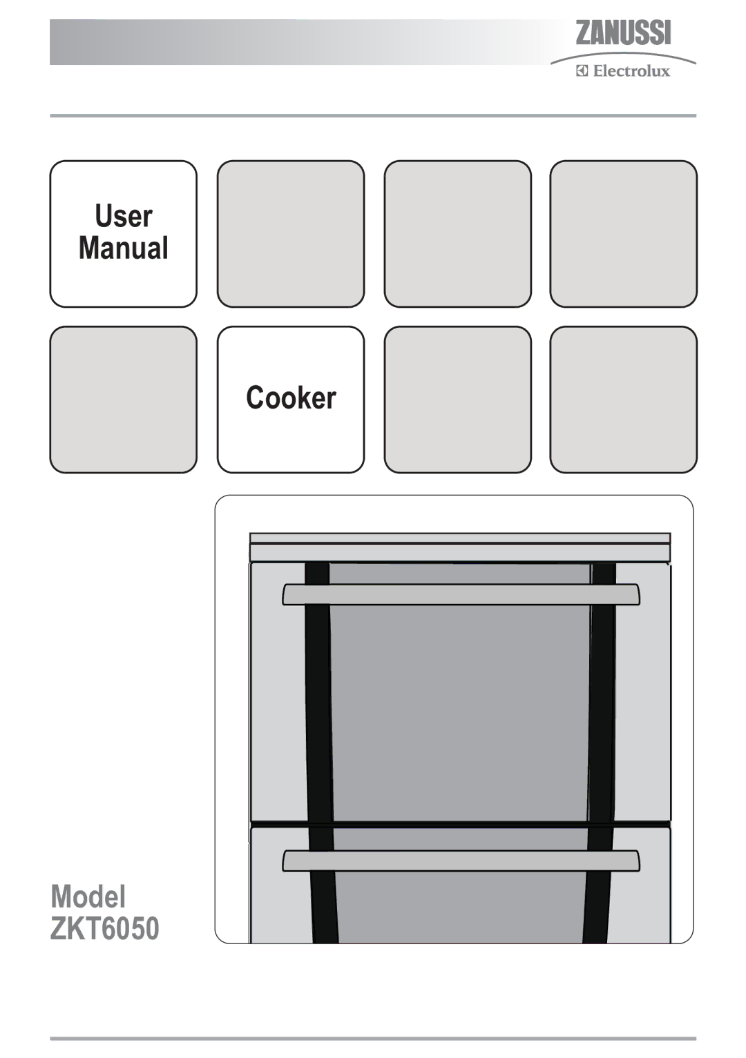 Zanussi ZKT6050 user manual User Manual Cooker 