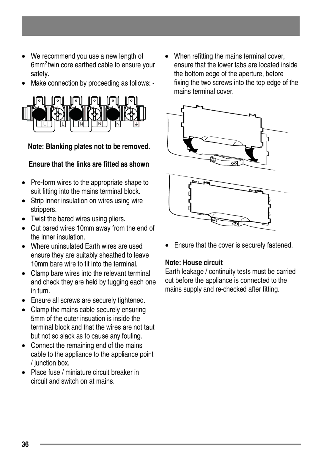 Zanussi ZKT6050 user manual We recommend you use a new length, Safety, Mains terminal cover 