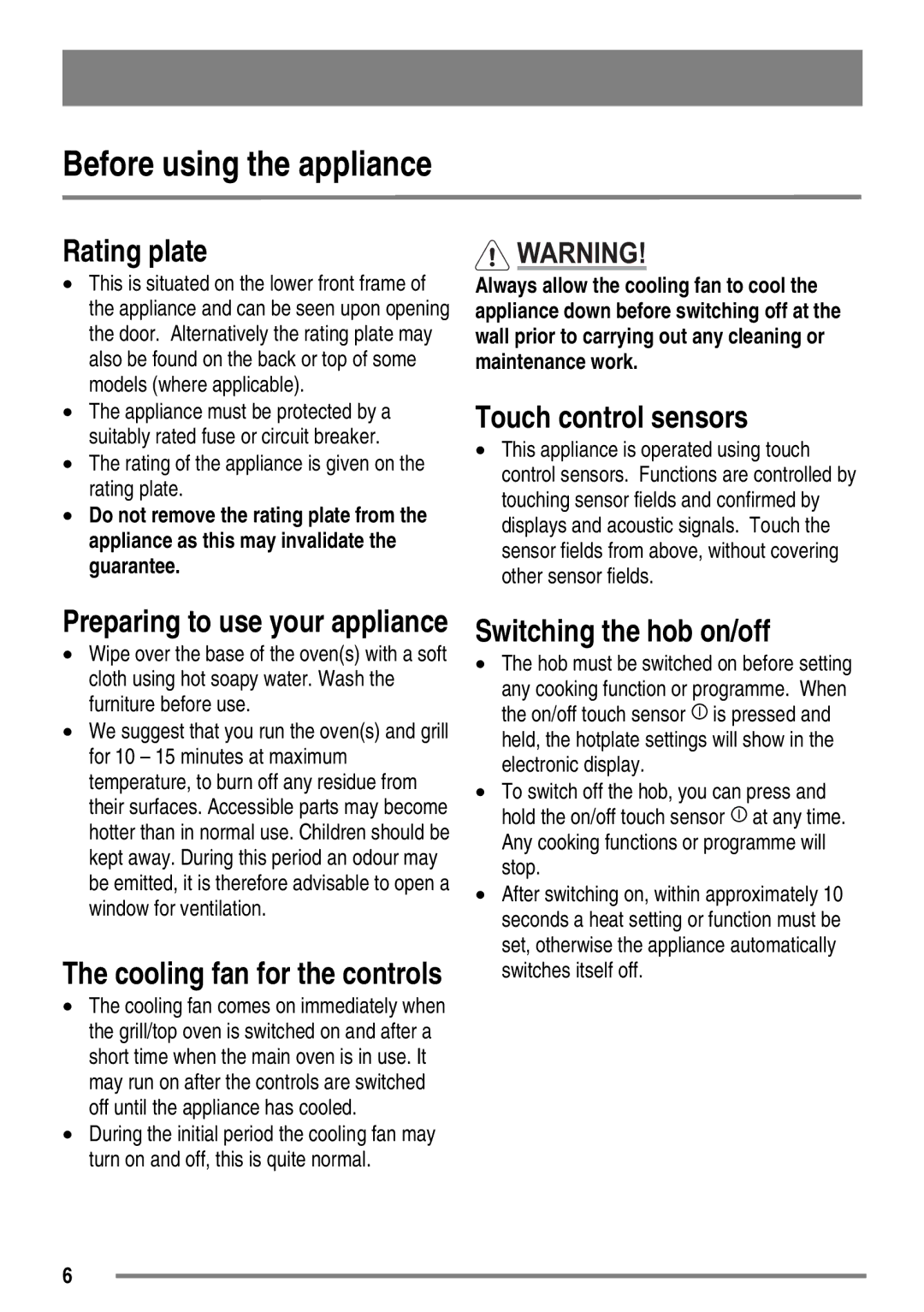 Zanussi ZKT6050 user manual Before using the appliance, Rating plate, Touch control sensors, Switching the hob on/off 