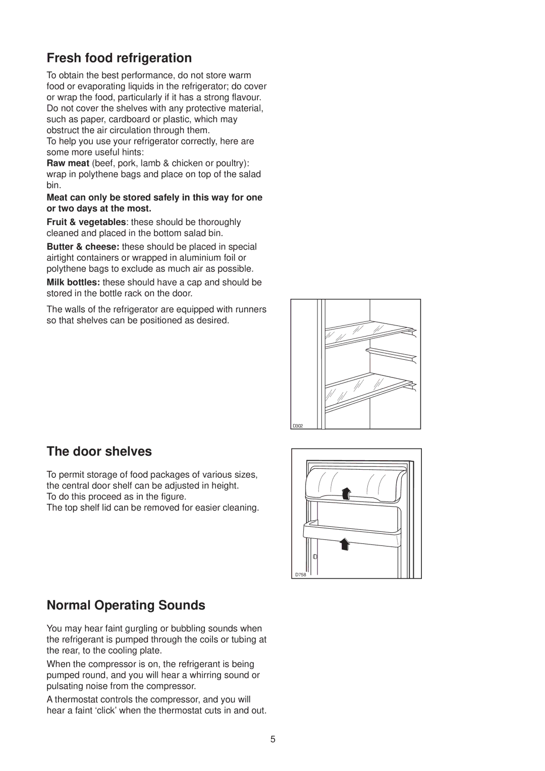 Zanussi ZL 56 SA, ZL 56 W manual Fresh food refrigeration, Door shelves, Normal Operating Sounds 