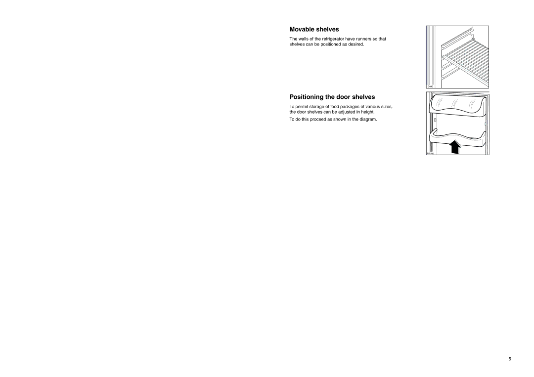 Zanussi ZL 58 W manual Movable shelves, Positioning the door shelves 