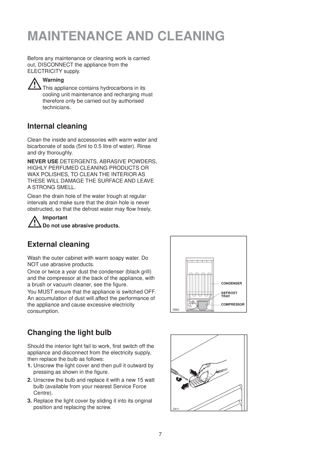 Zanussi ZL 75 W manual Maintenance and Cleaning, Internal cleaning, External cleaning, Changing the light bulb 