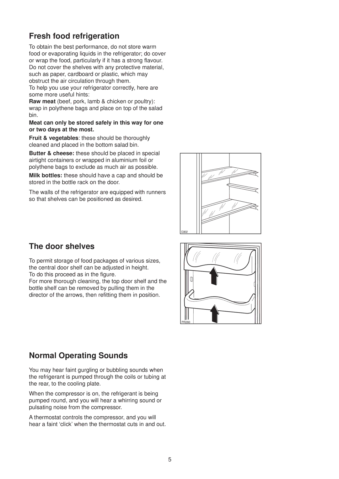 Zanussi ZL 95 W manual Fresh food refrigeration, Door shelves, Normal Operating Sounds 