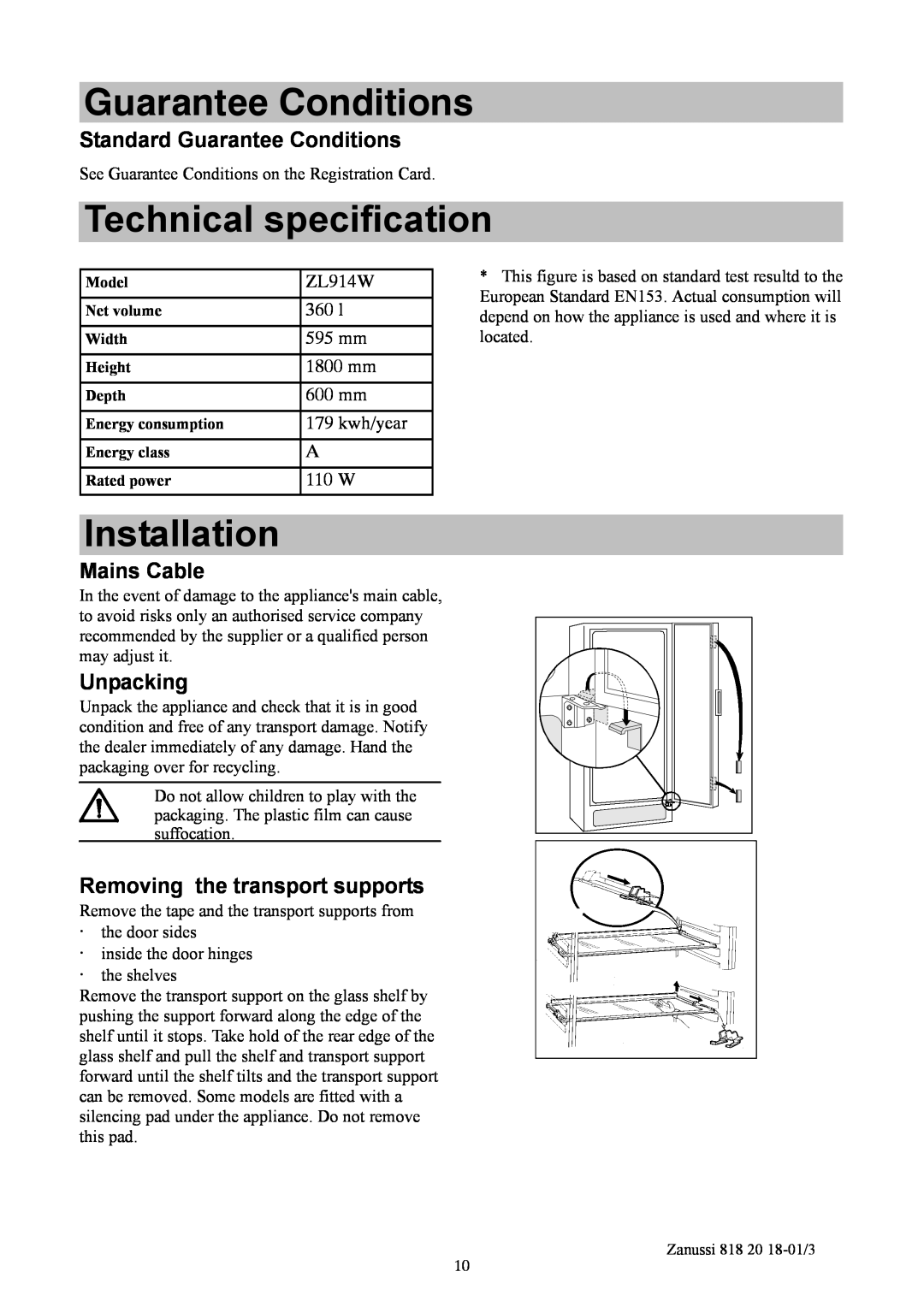 Zanussi ZL914W Technical specification, Installation, Standard Guarantee Conditions, Mains Cable, Unpacking, 360 l 
