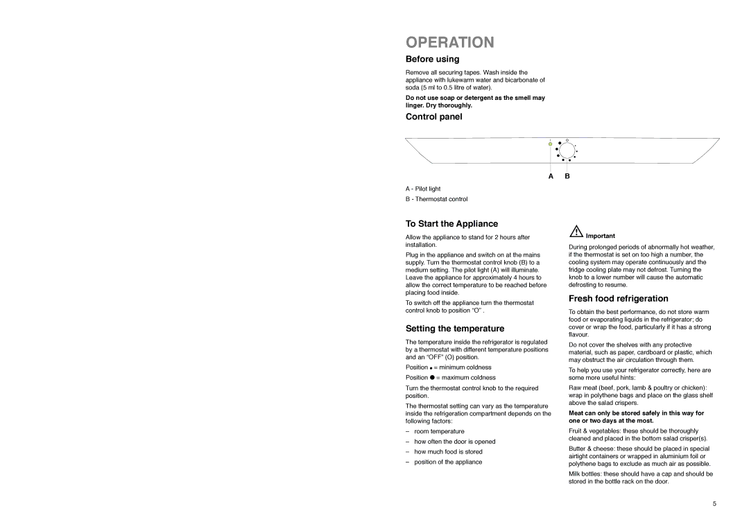 Zanussi ZLA 99 W manual Operation, Before using, Setting the temperature 