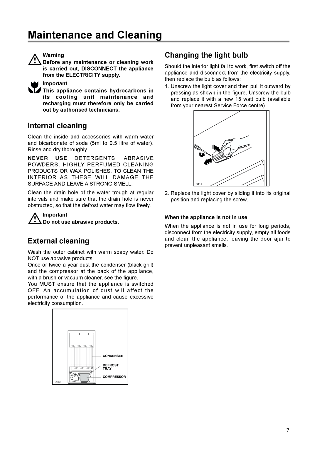 Zanussi ZLF 60 W manual Maintenance and Cleaning, Internal cleaning, External cleaning, Changing the light bulb 