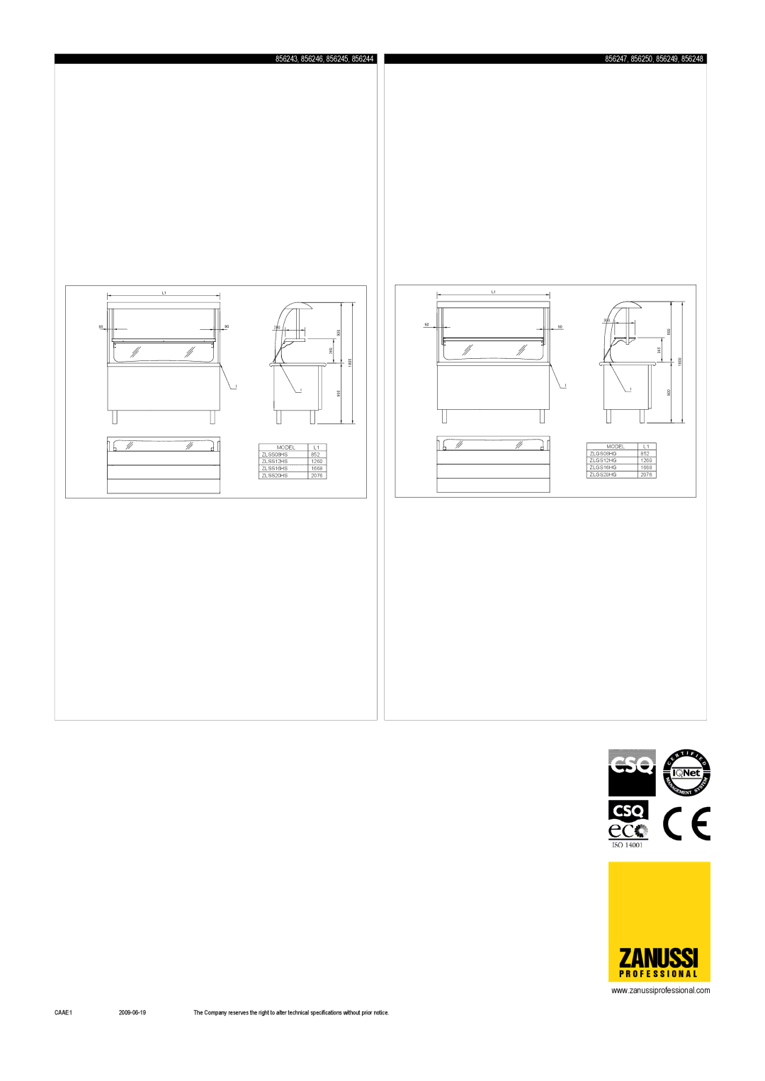 Zanussi ZLGS16HG 856249, ZLSS16HS 856245, ZLSS20HS 856246, ZLSS08HS 856243, ZLSS12HS 856244, ZLGS12HG 856248 dimensions Zanussi 