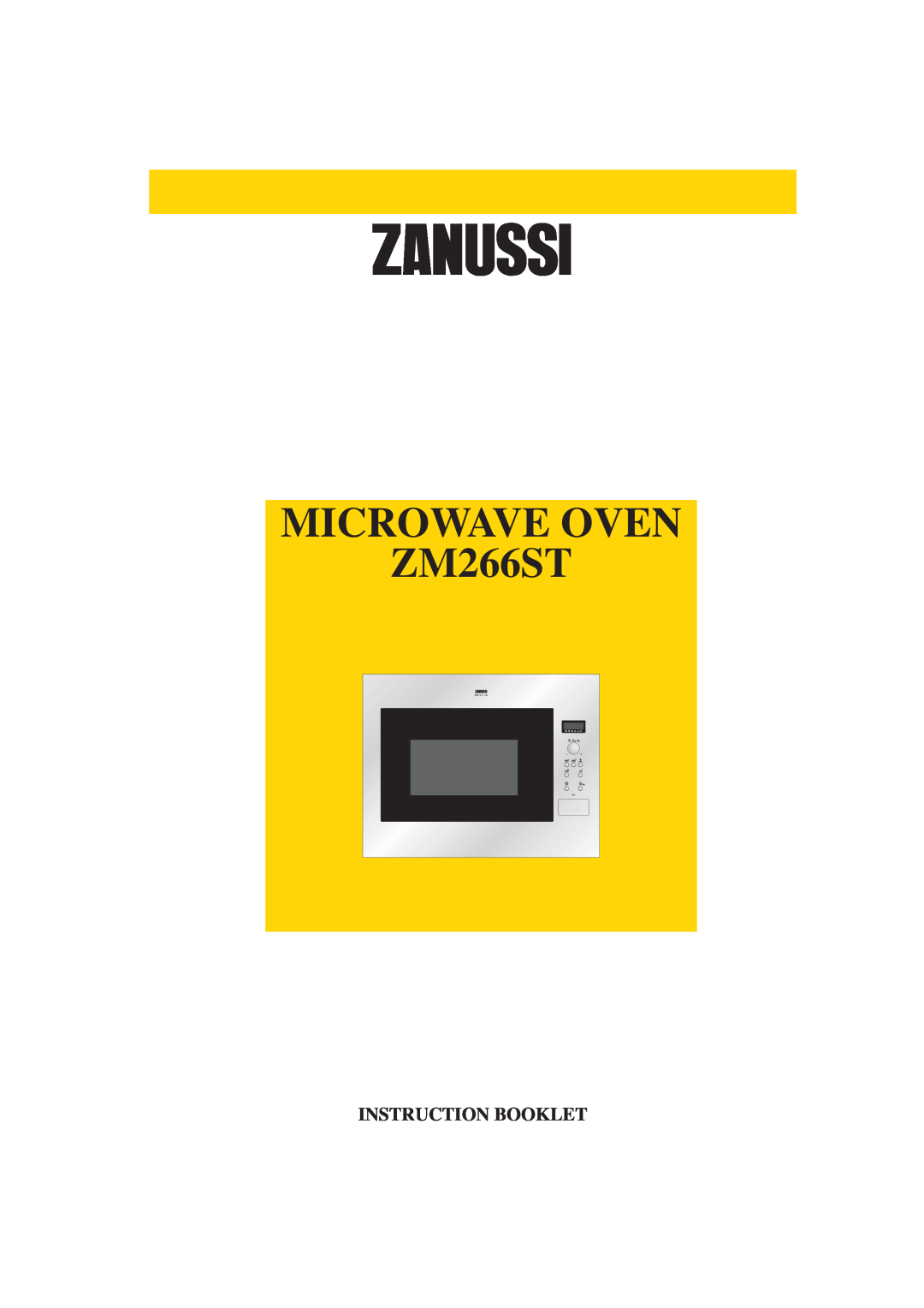 Zanussi manual MICROWAVE OVEN ZM266ST, Instruction Booklet 