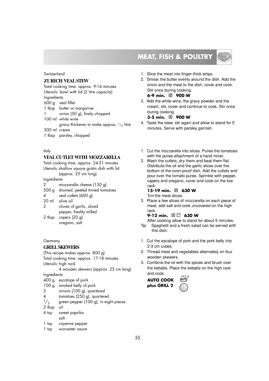 Zanussi ZM266STG manual Zurich Veal Stew, Veal Cutlet with Mozzarella, Grill Skewers, Min W Turn the meat slices 