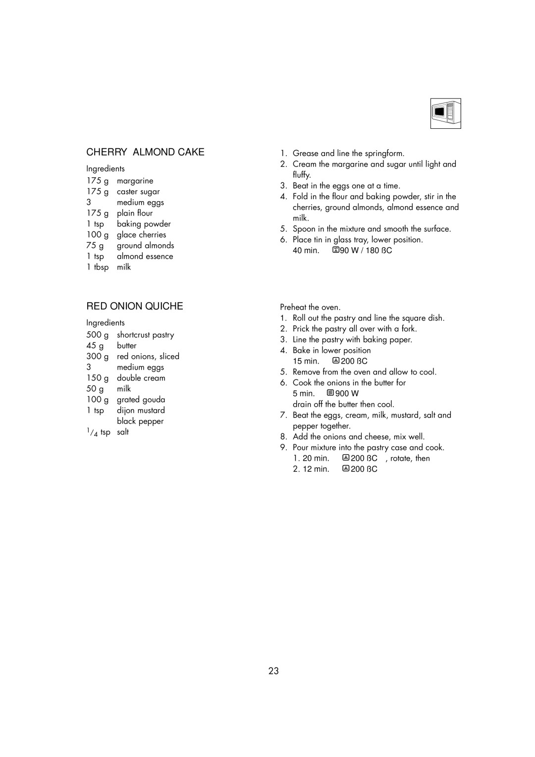 Zanussi ZMC40ST manual Cherry Almond Cake, RED Onion Quiche, Min W drain off the butter then cool, Min ˚C, rotate, then 