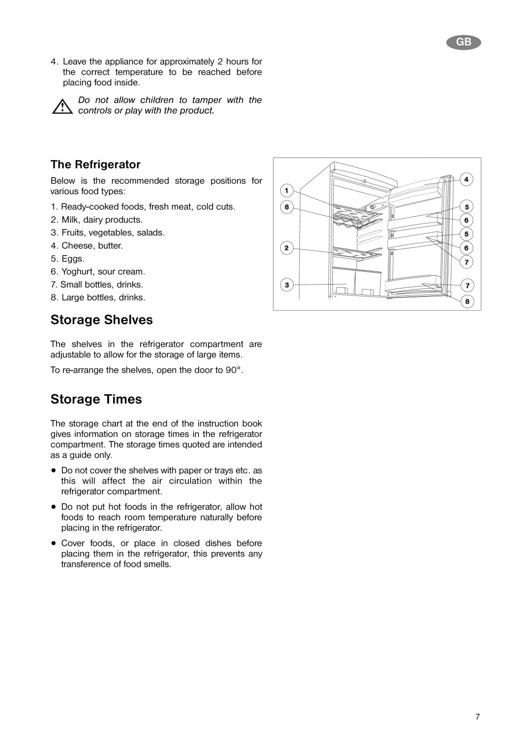 Zanussi ZNB 323 S, ZNB 323 W manual Storage Shelves, Storage Times, The Refrigerator 