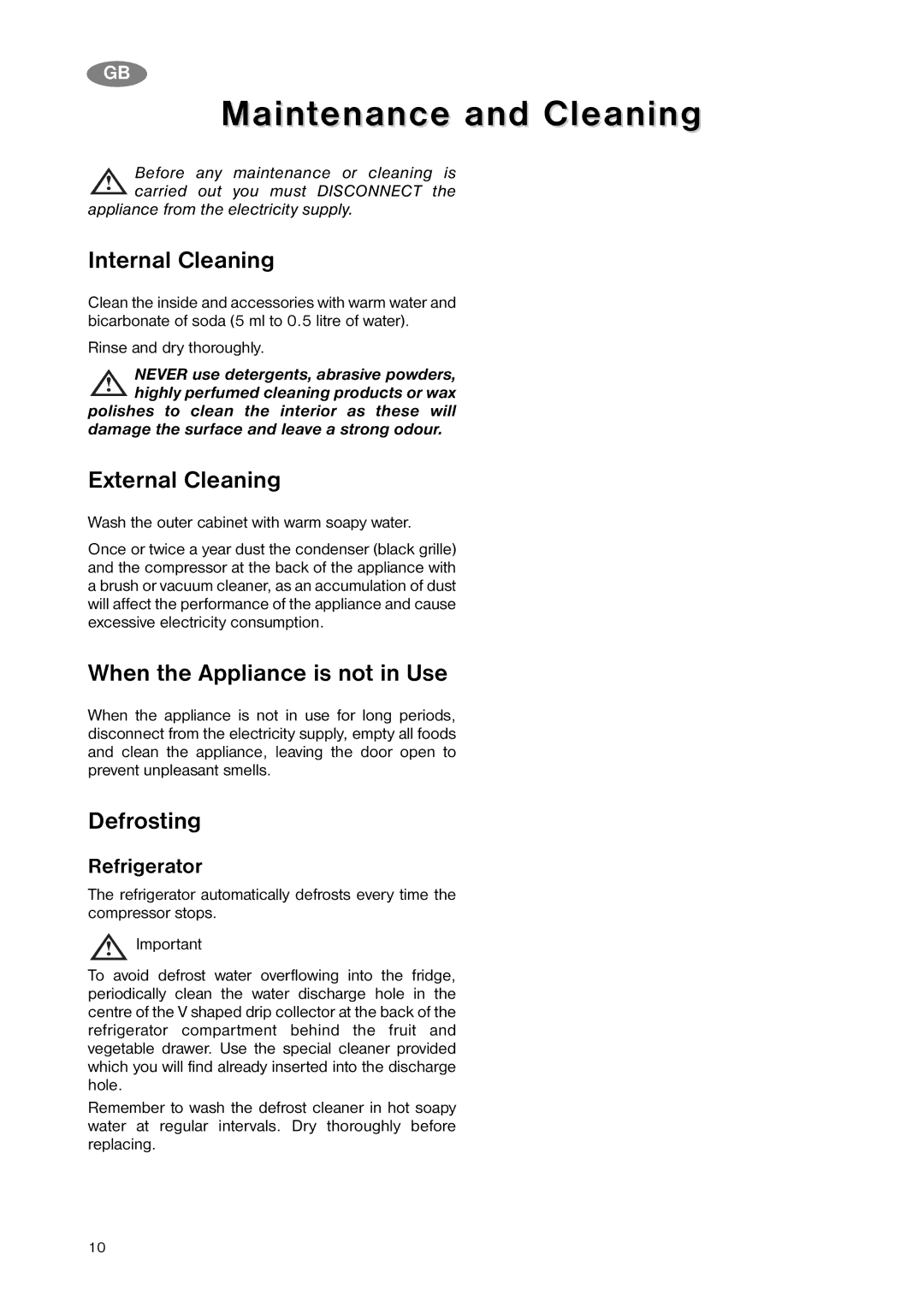 Zanussi ZNB 343 S manual Maintenance and Cleaning, Internal Cleaning, External Cleaning, When the Appliance is not in Use 