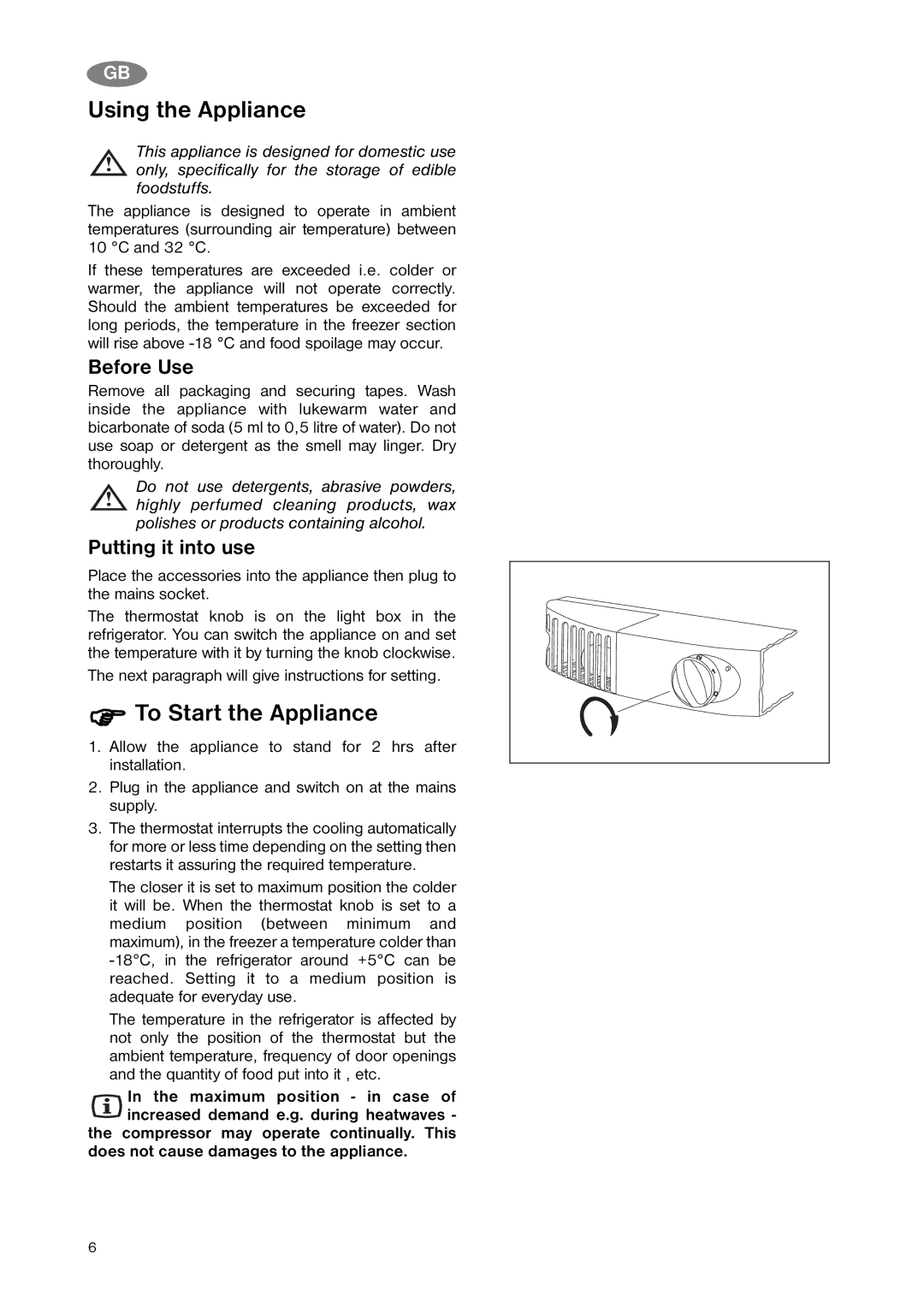 Zanussi ZNB 343 S manual Using the Appliance, To Start the Appliance, Before Use, Putting it into use 