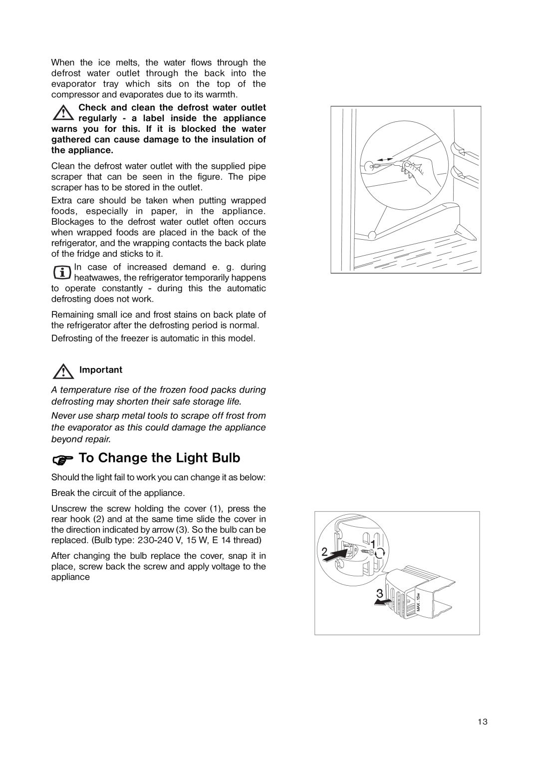Zanussi ZNB 344 S, ZNB 344 W manual To Change the Light Bulb, the appliance 
