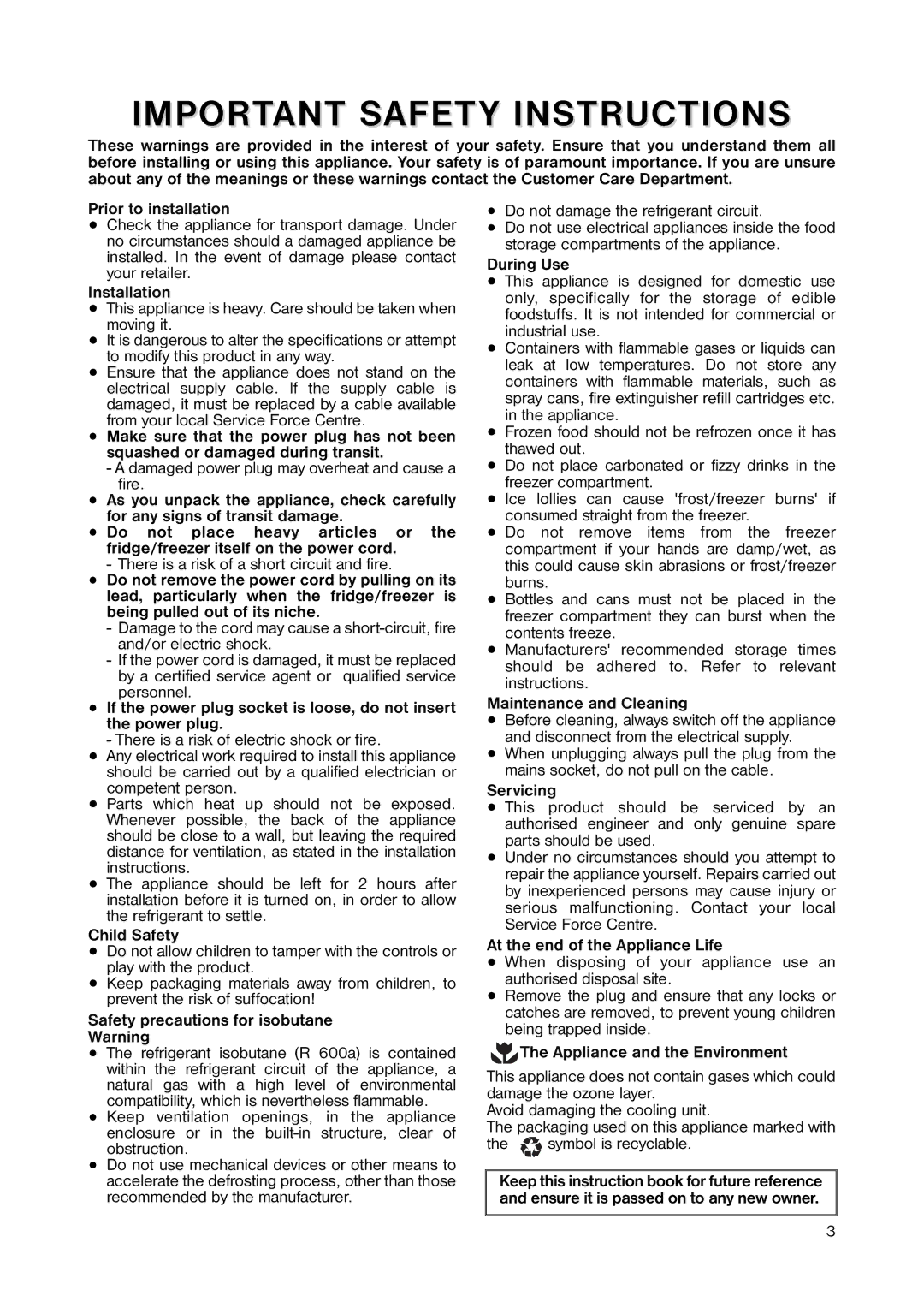 Zanussi ZNB 3440 manual Prior to installation, Installation, Child Safety, Safety precautions for isobutane, During Use 