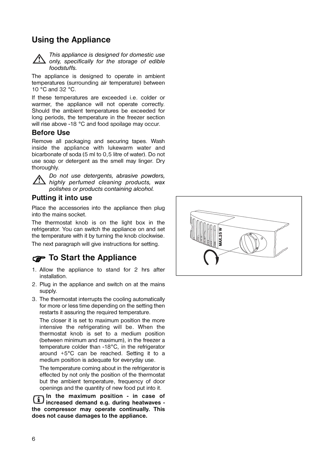 Zanussi ZNB 3440 manual Using the Appliance, To Start the Appliance 