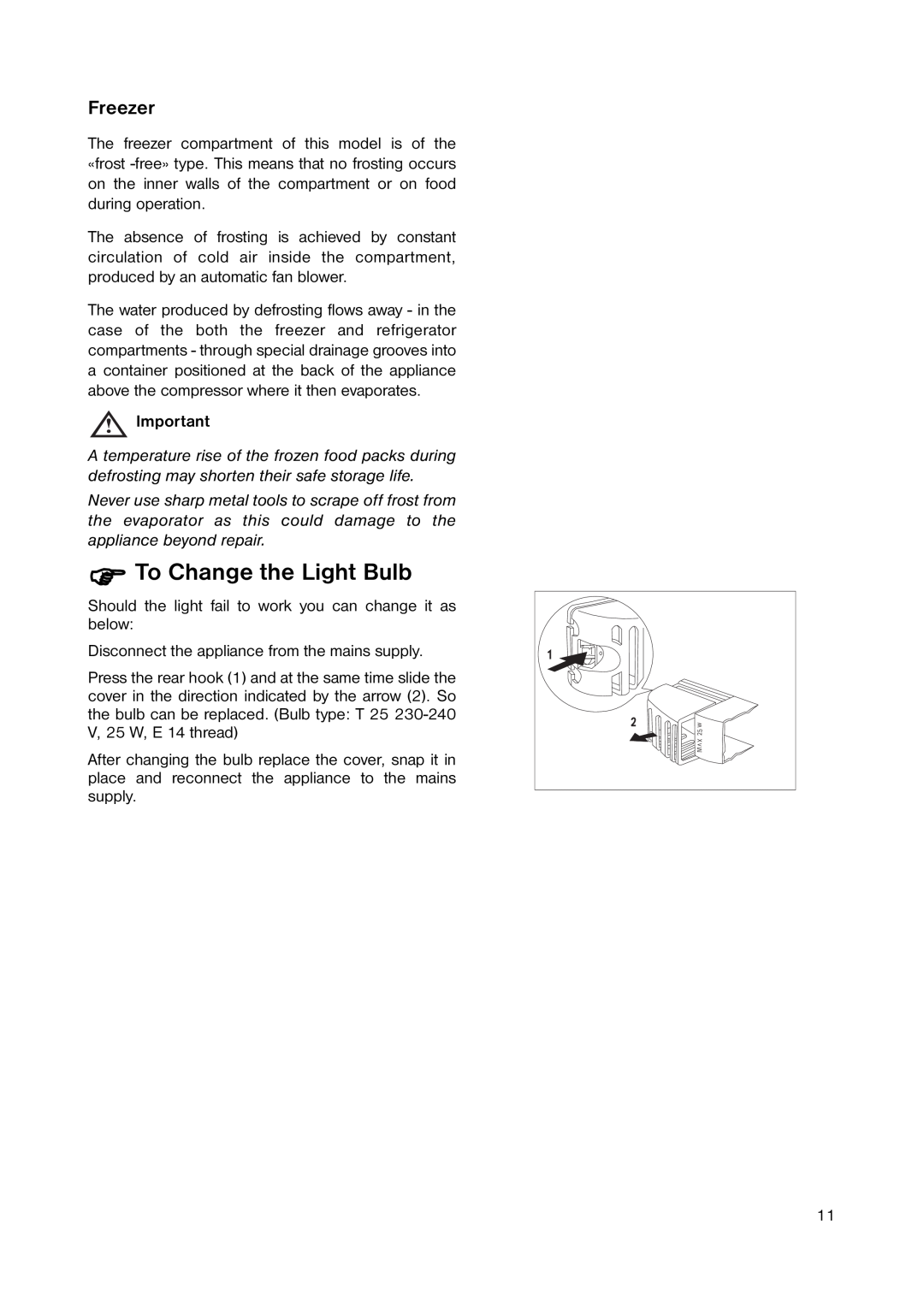 Zanussi ZNB 3440 manual To Change the Light Bulb, Freezer 