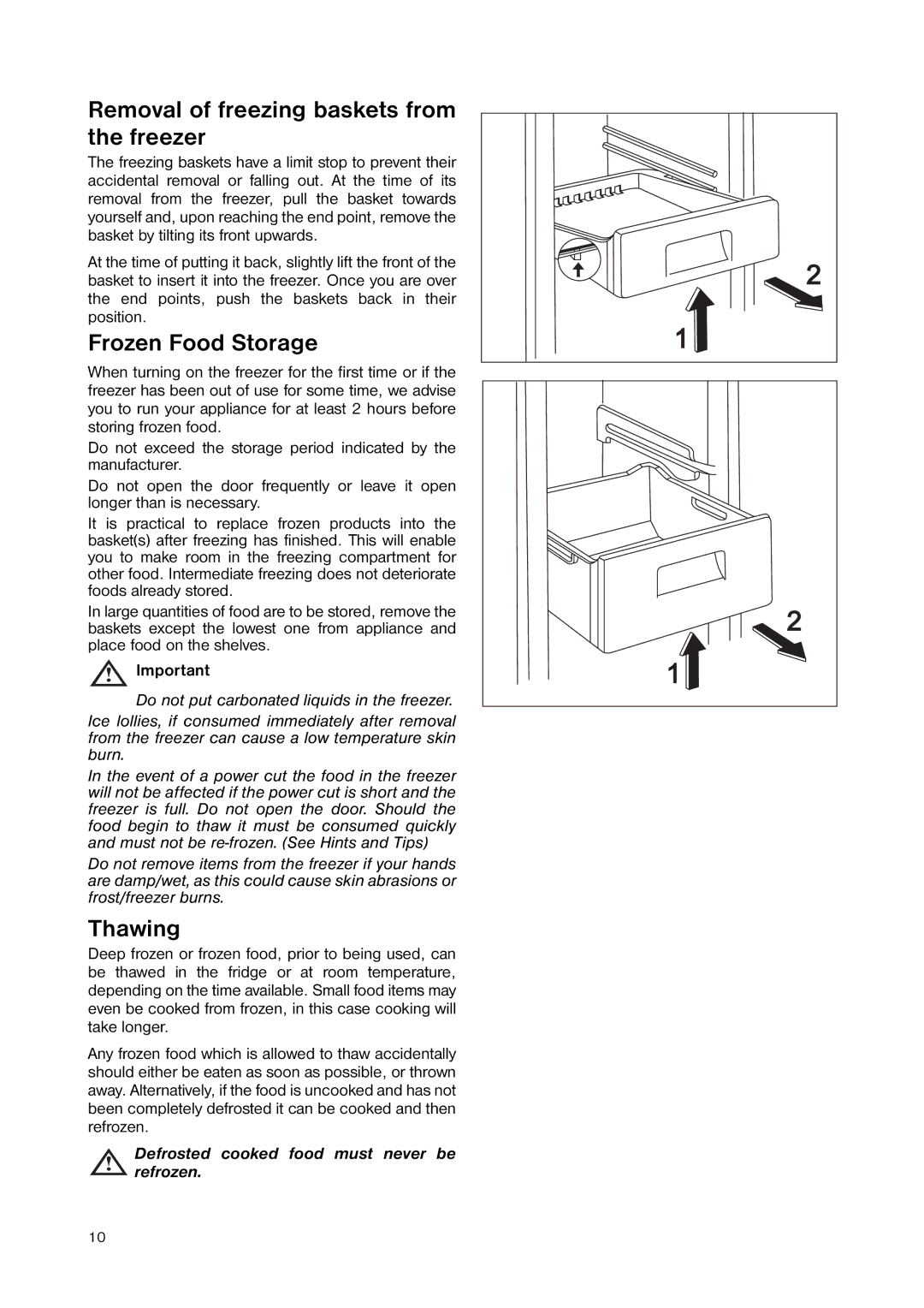 Zanussi ZNB 404 W, ZNB 404 S manual Removal of freezing baskets from the freezer, Frozen Food Storage, Thawing 