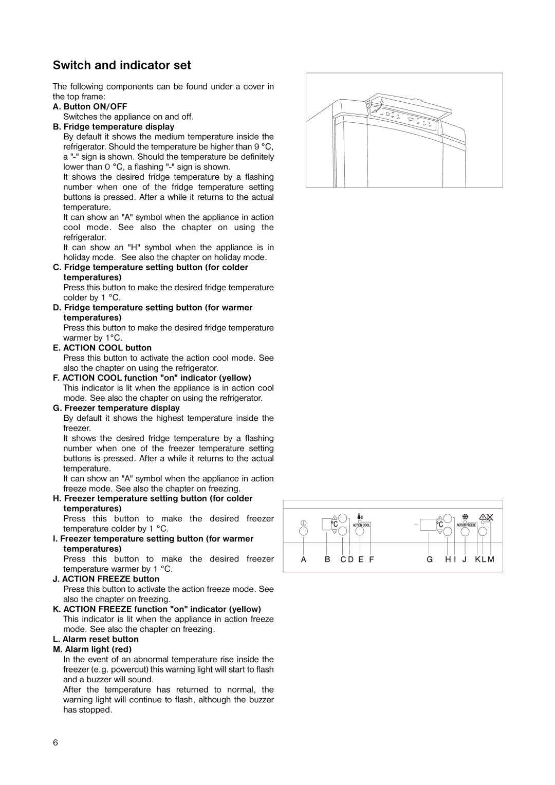 Zanussi ZNB 404 W, ZNB 404 S manual Switch and indicator set, Fridge temperature display 