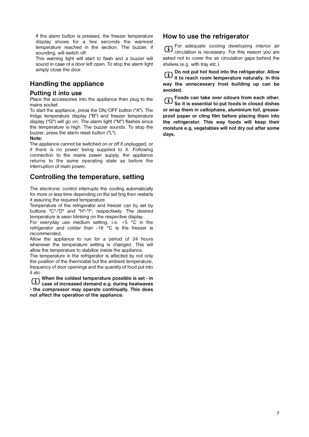 Zanussi ZNB 404 S, ZNB 404 W Handling the appliance, Controlling the temperature, setting, How to use the refrigerator 