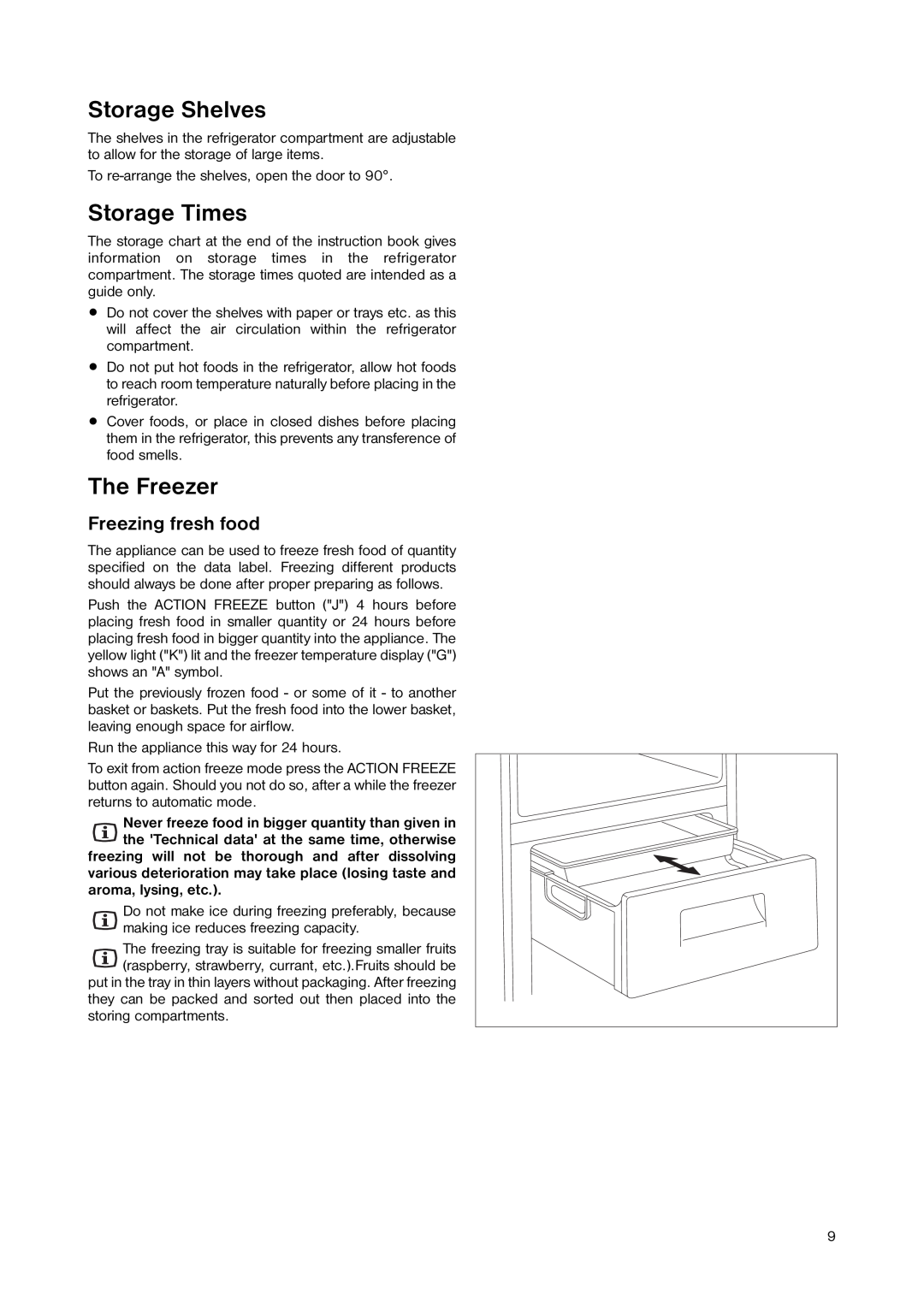 Zanussi ZNB 4051 manual Storage Shelves, Storage Times, The Freezer, Freezing fresh food 