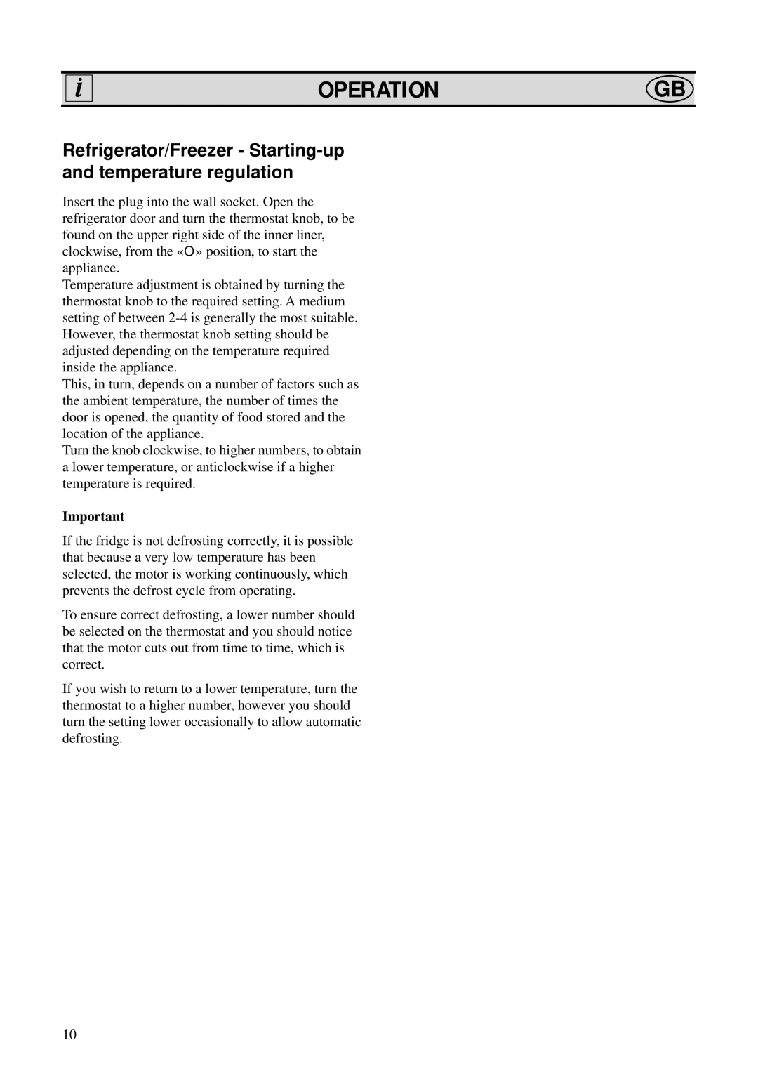 Zanussi ZO 25 Y, ZO 25 N, ZO 25 S manual Operationgb, Refrigerator/Freezer Starting-up and temperature regulation 