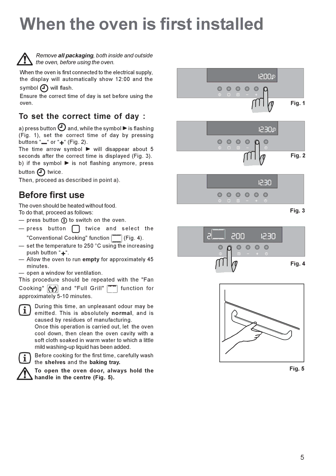 Zanussi ZOB 1060 manual When the oven is first installed, Before first use, To set the correct time of day 