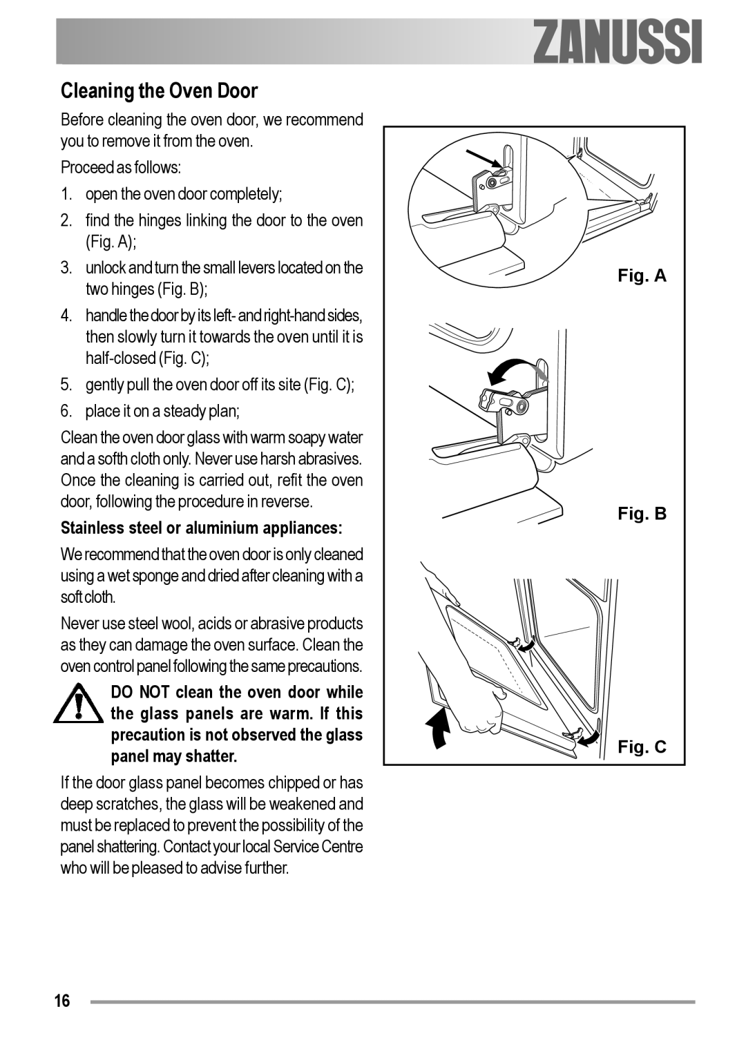 Zanussi ZOB 150 manual Cleaning the Oven Door, Stainless steel or aluminium appliances 