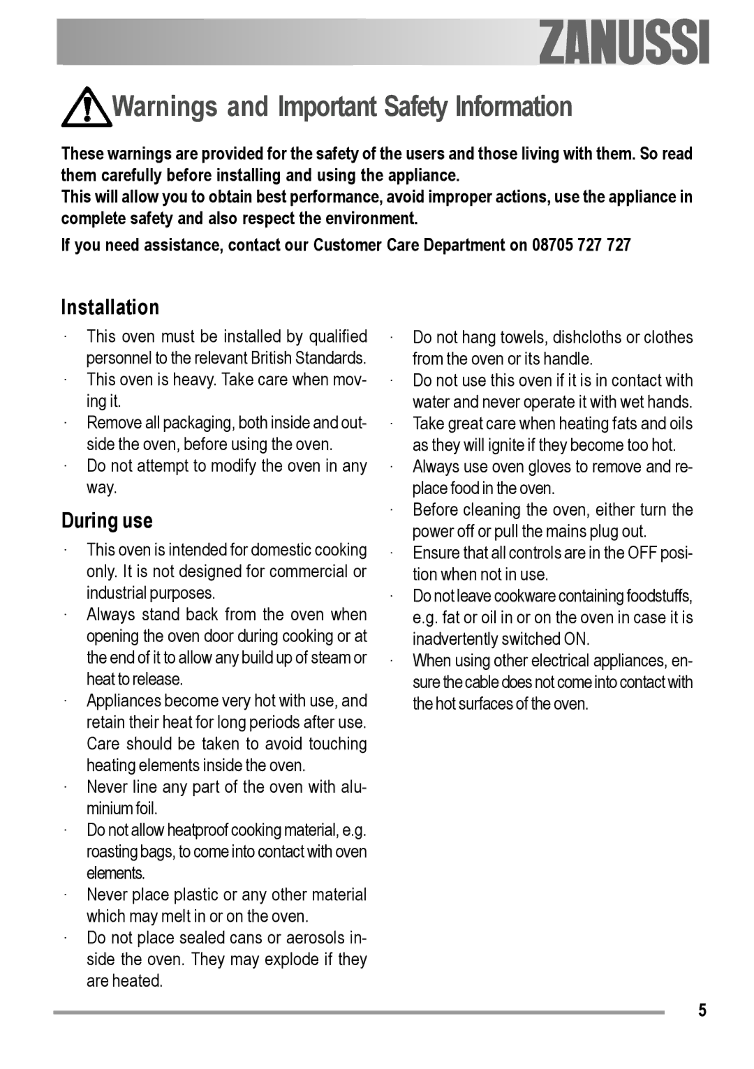 Zanussi ZOB 150 manual Installation, During use 