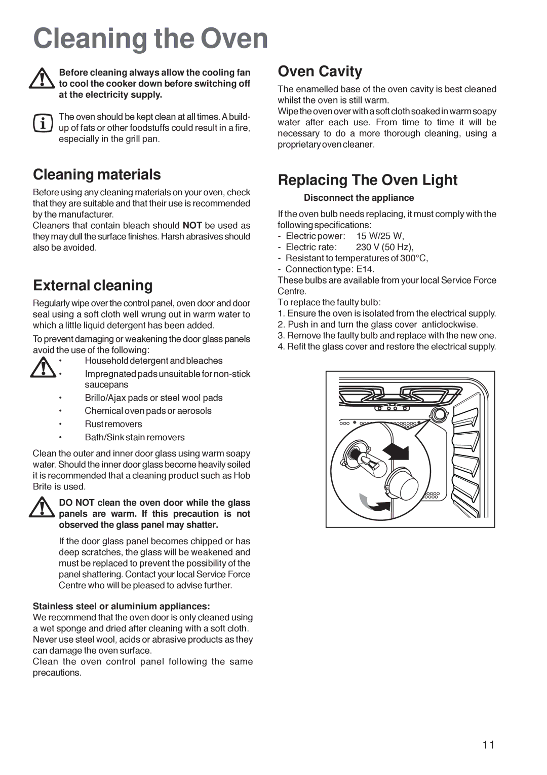 Zanussi ZOB 160 manual Cleaning the Oven, Oven Cavity, Cleaning materials, External cleaning, Replacing The Oven Light 