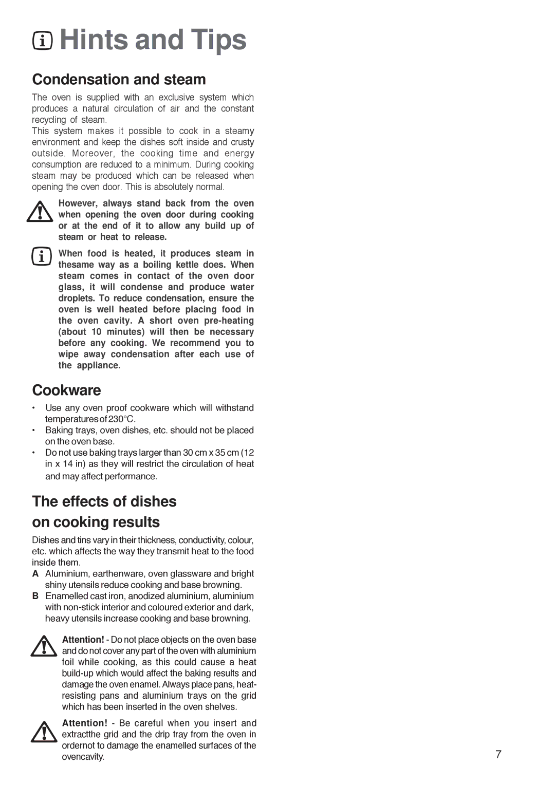 Zanussi ZOB 160 manual Hints and Tips, Condensation and steam, Cookware, Effects of dishes on cooking results 