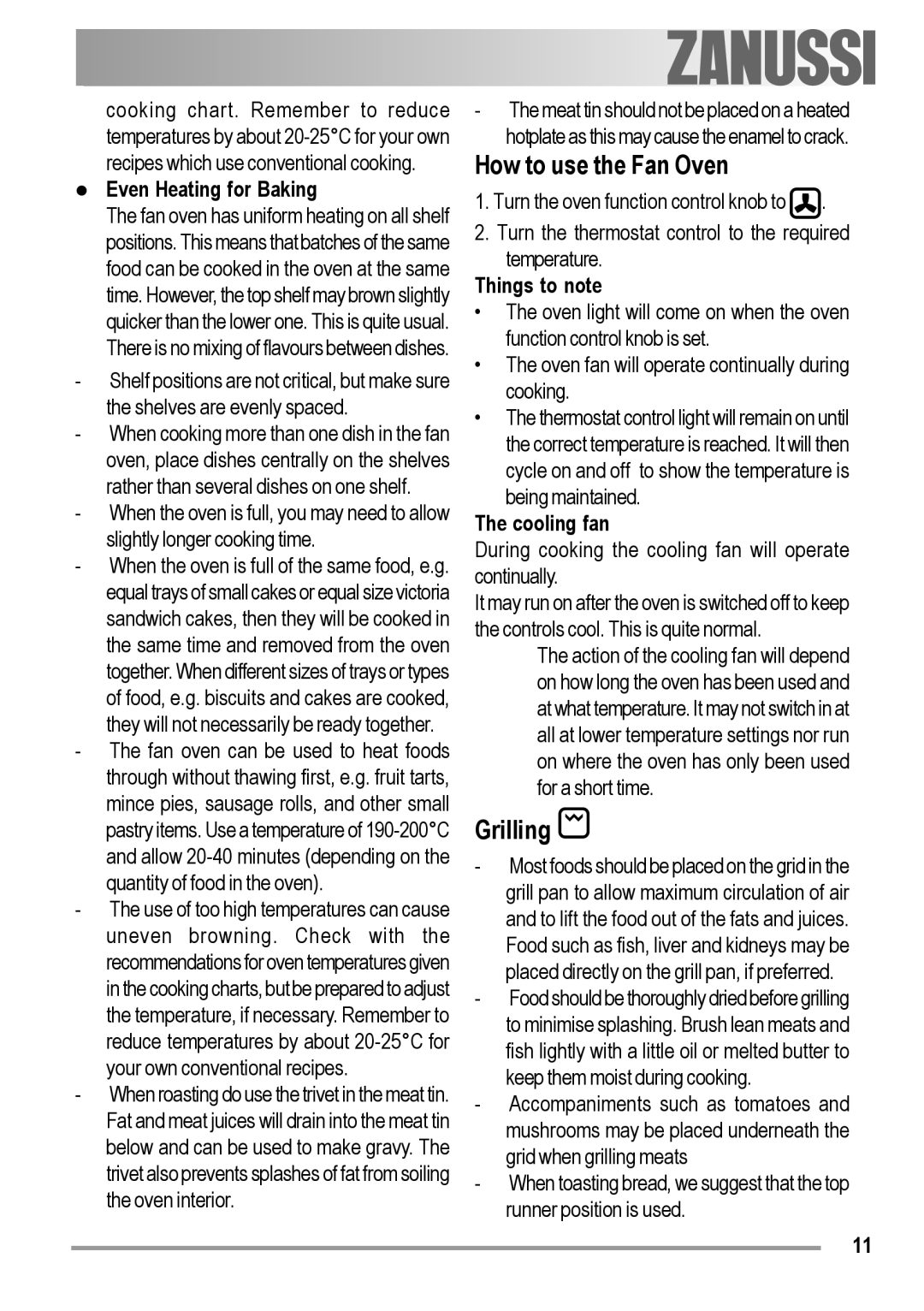 Zanussi ZOB 230 manual How to use the Fan Oven, Grilling, Even Heating for Baking, Things to note, Cooling fan 