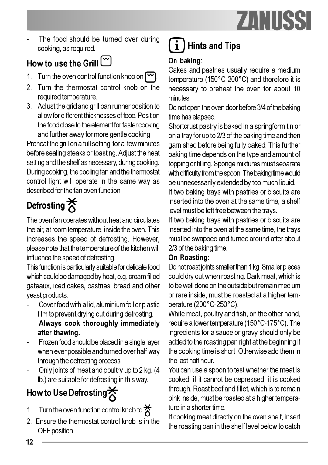 Zanussi ZOB 230 manual How to use the Grill, How to Use Defrosting, Hints and Tips 