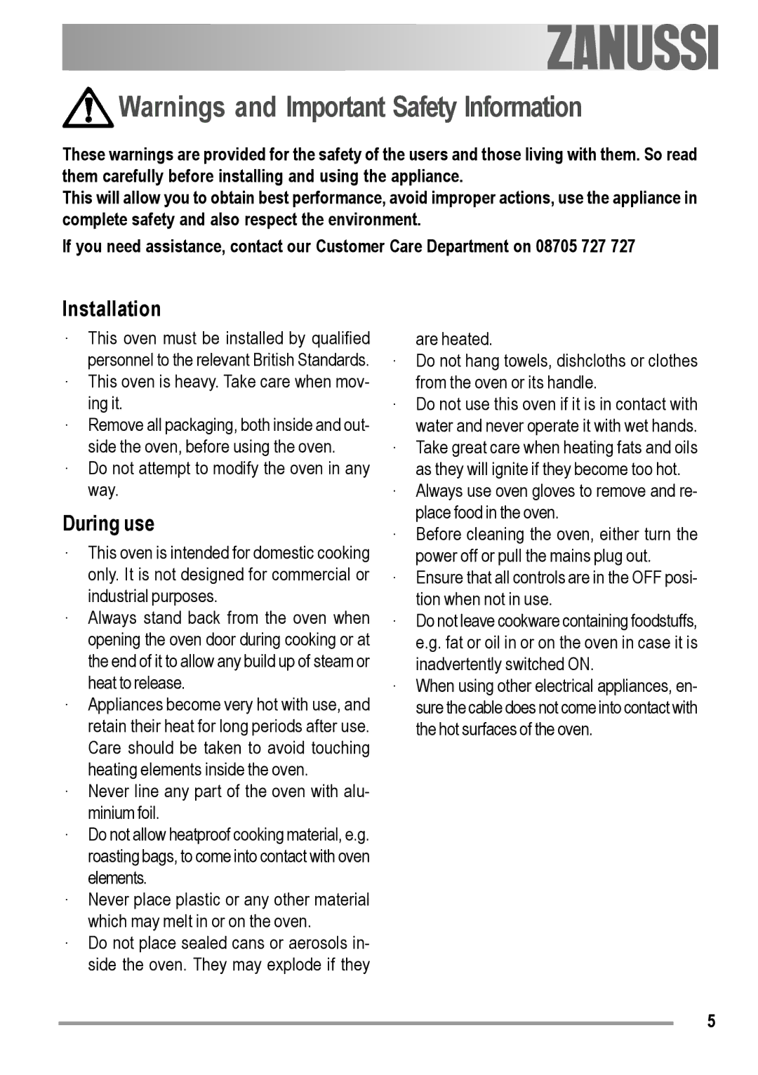 Zanussi ZOB 230 manual Installation, During use 