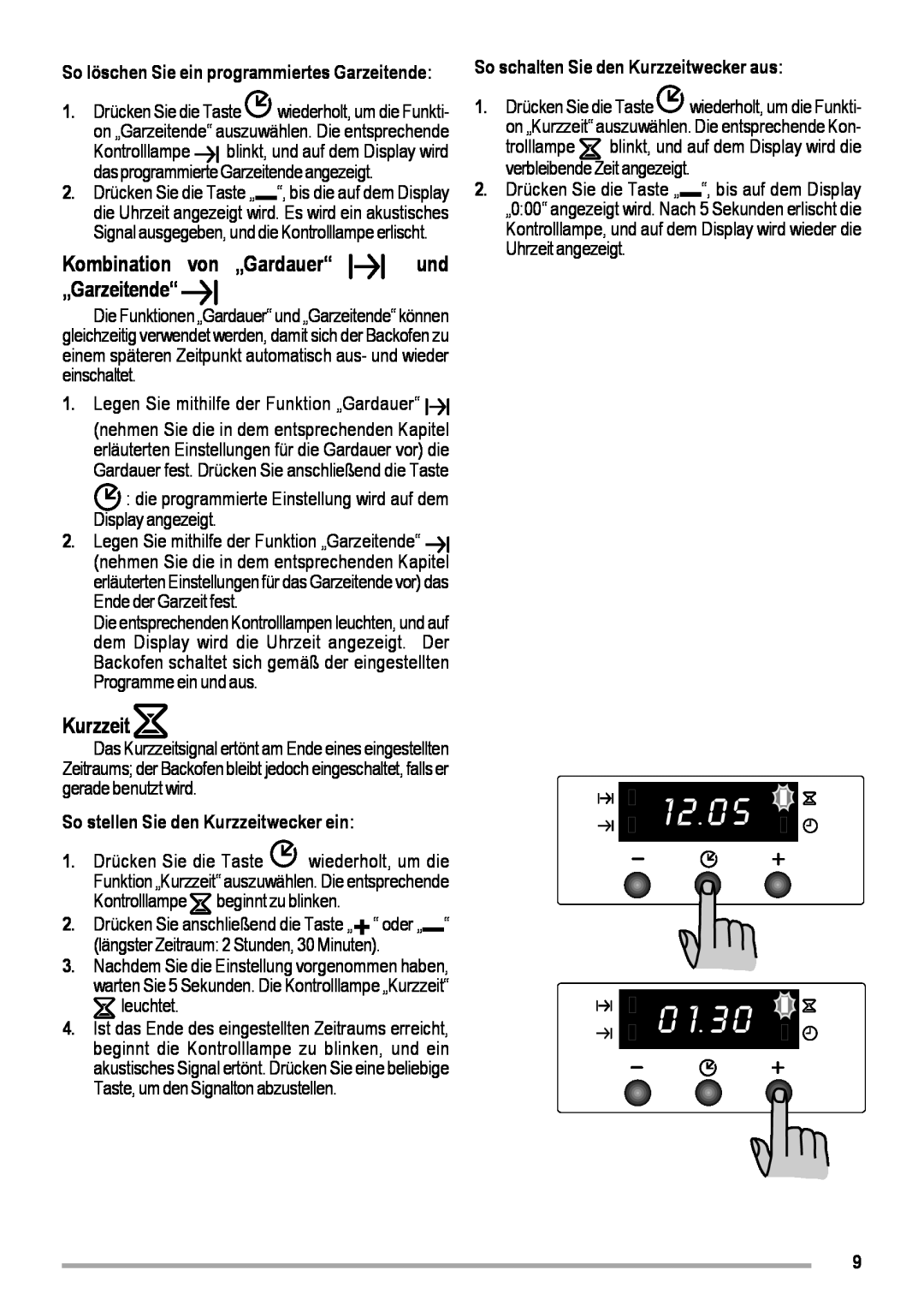 Zanussi ZOB 460 manual Kombination von „Gardauer“, „Garzeitende“, Kontrolllampe, So stellen Sie den Kurzzeitwecker ein 