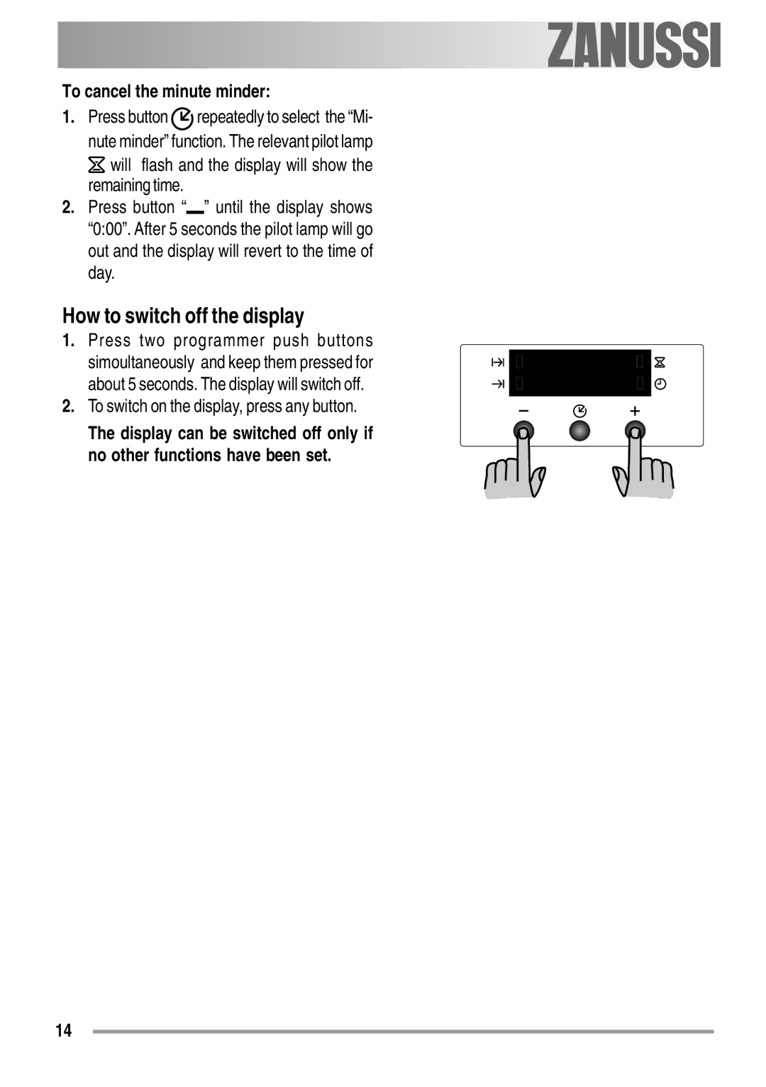 Zanussi ZOB 550 How to switch off the display, To cancel the minute minder, To switch on the display, press any button 