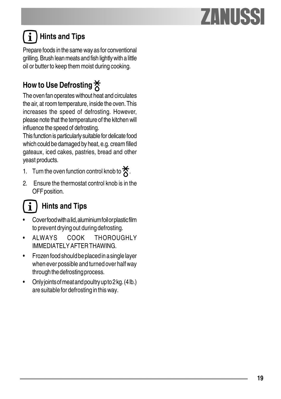 Zanussi ZOB 550 user manual Hints and Tips, How to Use Defrosting 