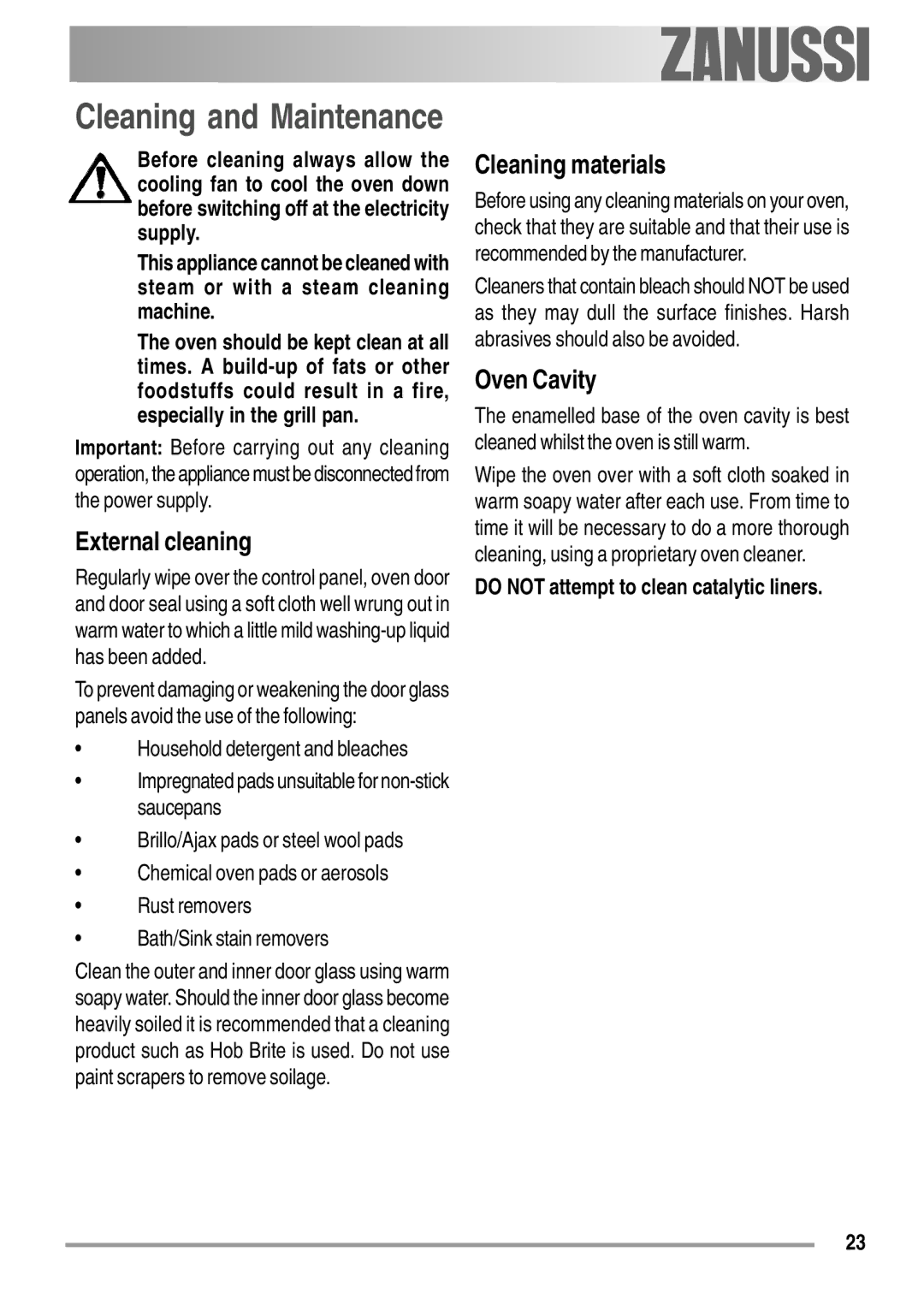 Zanussi ZOB 550 user manual External cleaning, Cleaning materials, Oven Cavity, Do not attempt to clean catalytic liners 