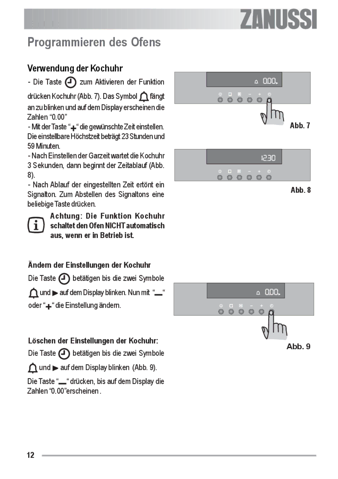 Zanussi ZOB 590 manual Programmieren des Ofens, Verwendung der Kochuhr, Ändern der Einstellungen der Kochuhr 