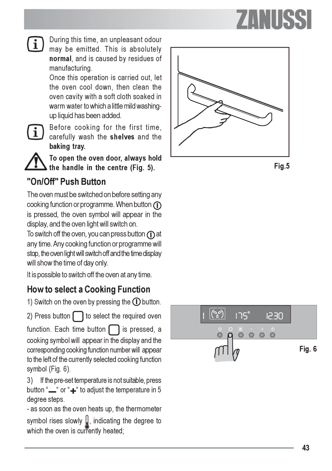 Zanussi ZOB 590 manual On/Off Push Button, How to select a Cooking Function 