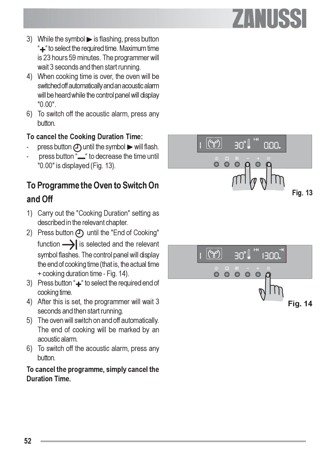 Zanussi ZOB 590 manual To Programme the Oven to Switch On and Off, To cancel the Cooking Duration Time 