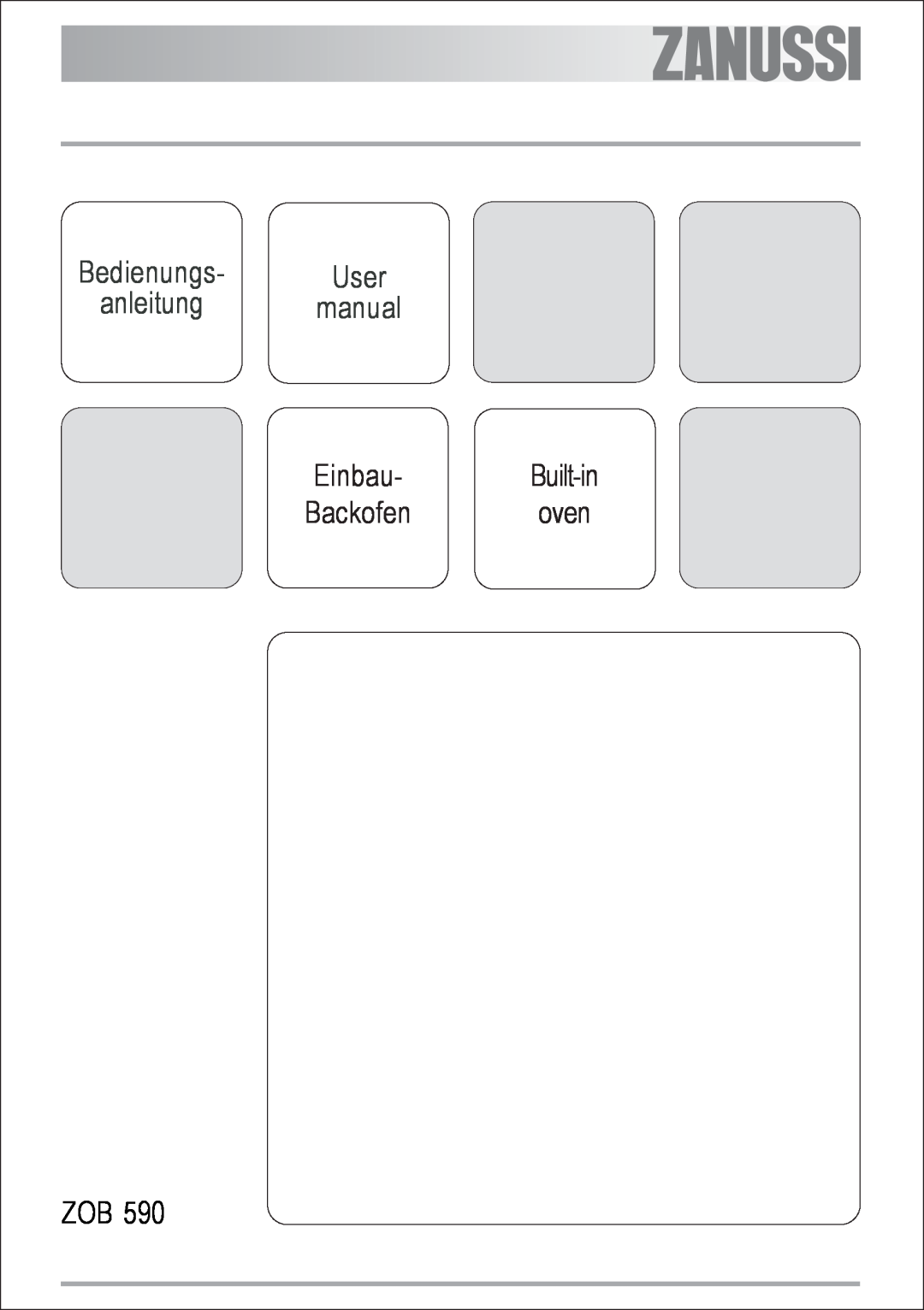 Zanussi ZOB 590 manual Built-in, Bedienungs, User, anleitung, Einbau, Backofen, oven 