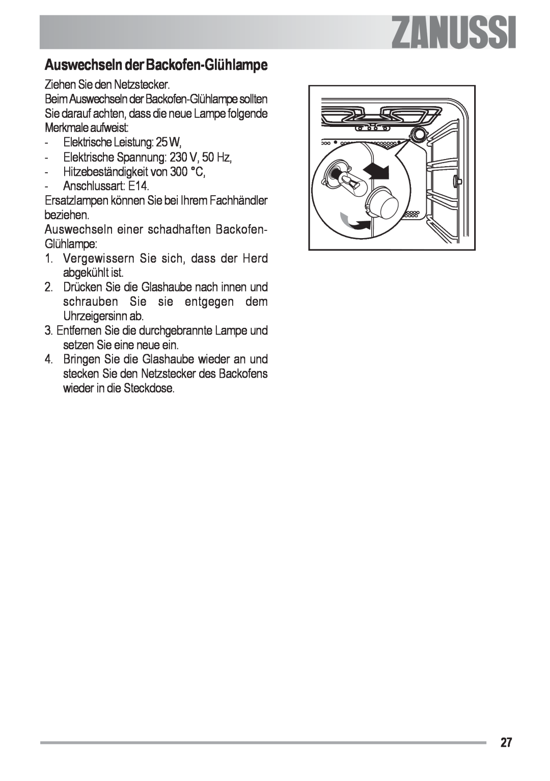 Zanussi ZOB 590 manual Auswechseln der Backofen-Glühlampe, Ziehen Sie den Netzstecker, Electrolux 