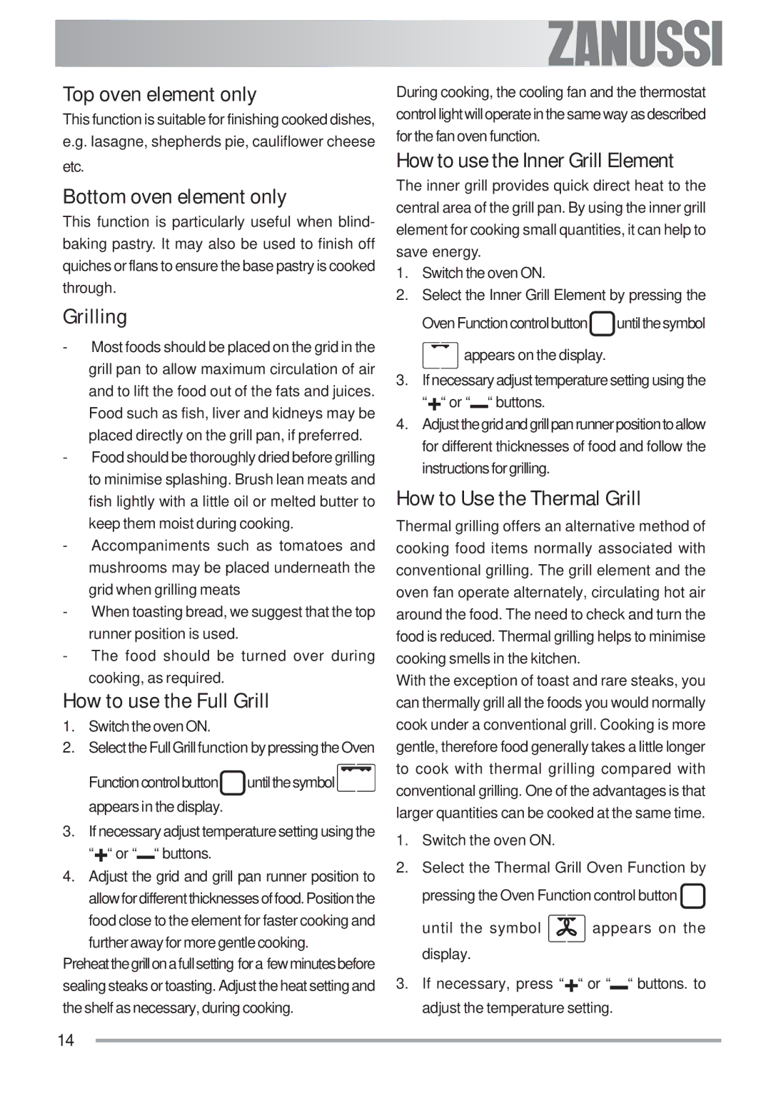 Zanussi ZOB 593 manual Top oven element only, Bottom oven element only, Grilling, How to use the Full Grill 