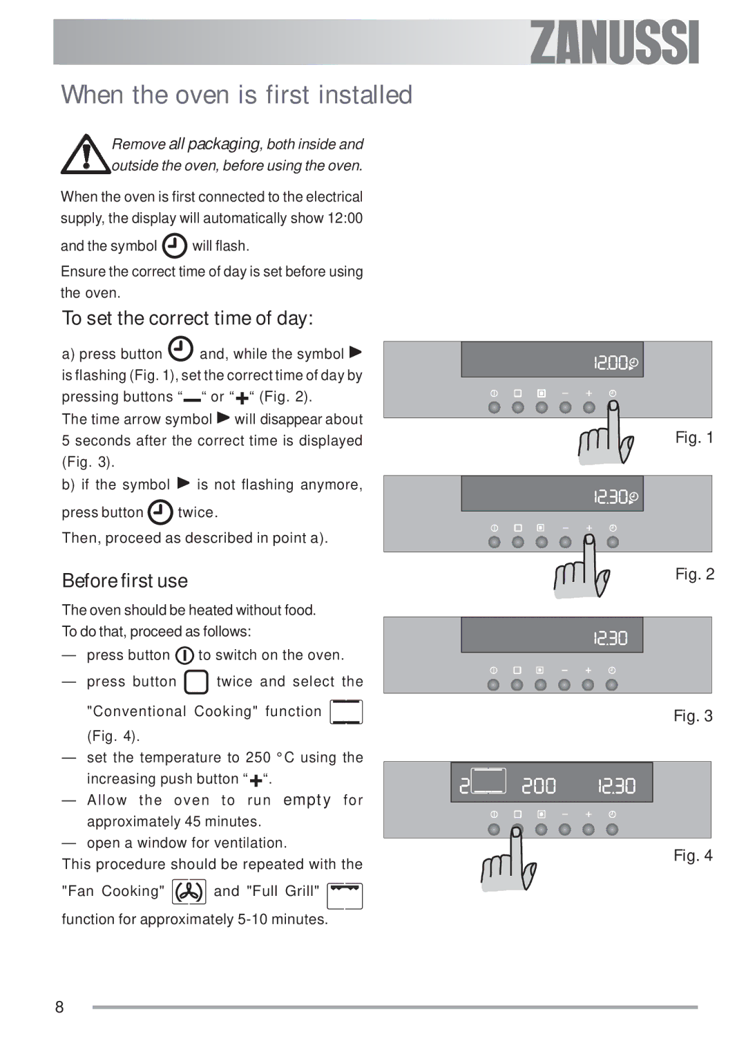 Zanussi ZOB 593 manual When the oven is first installed, To set the correct time of day, Before first use 