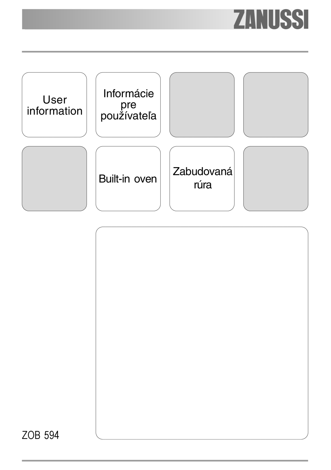 Zanussi ZOB 594 manual Informácie Userpre Information používateľa Built-in oven 