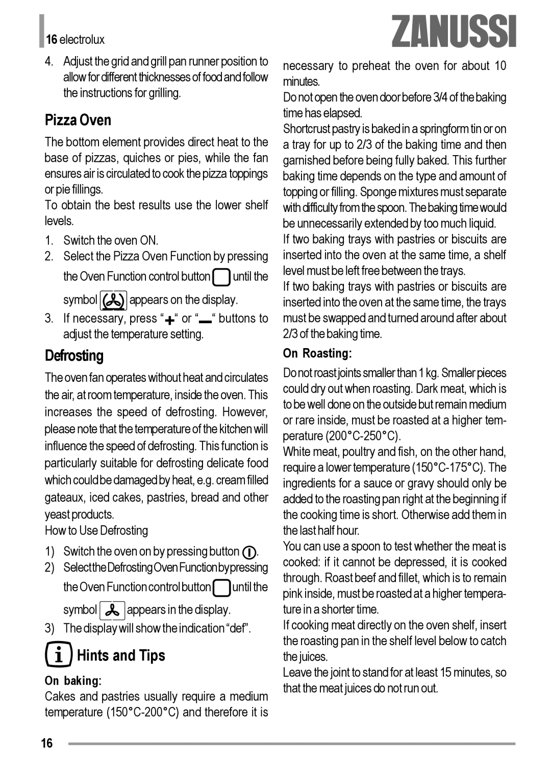 Zanussi ZOB 594 manual Pizza Oven, Defrosting, Hints and Tips, On baking, On Roasting 
