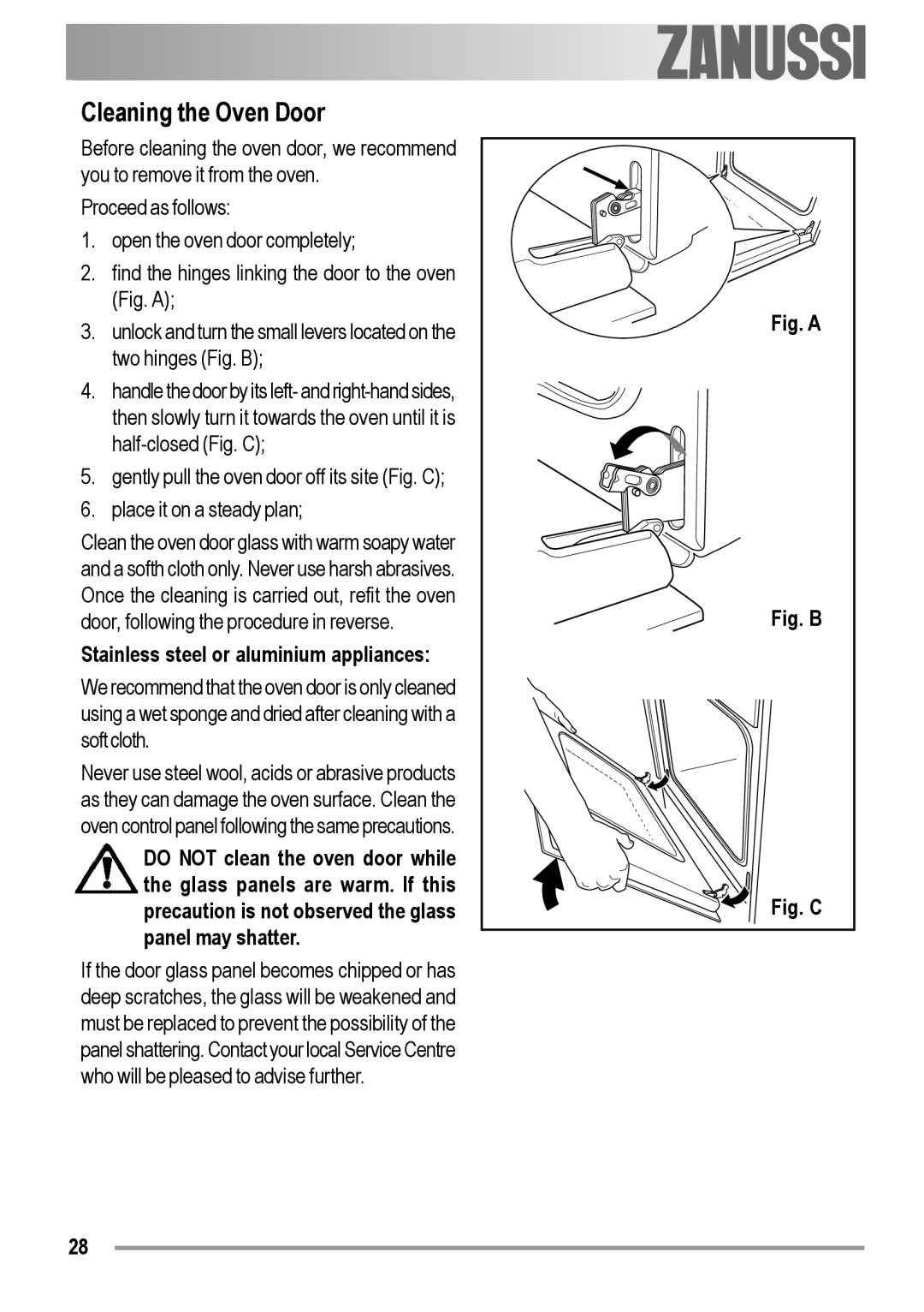 Zanussi ZOB 594 manual Cleaning the Oven Door, Stainless steel or aluminium appliances 