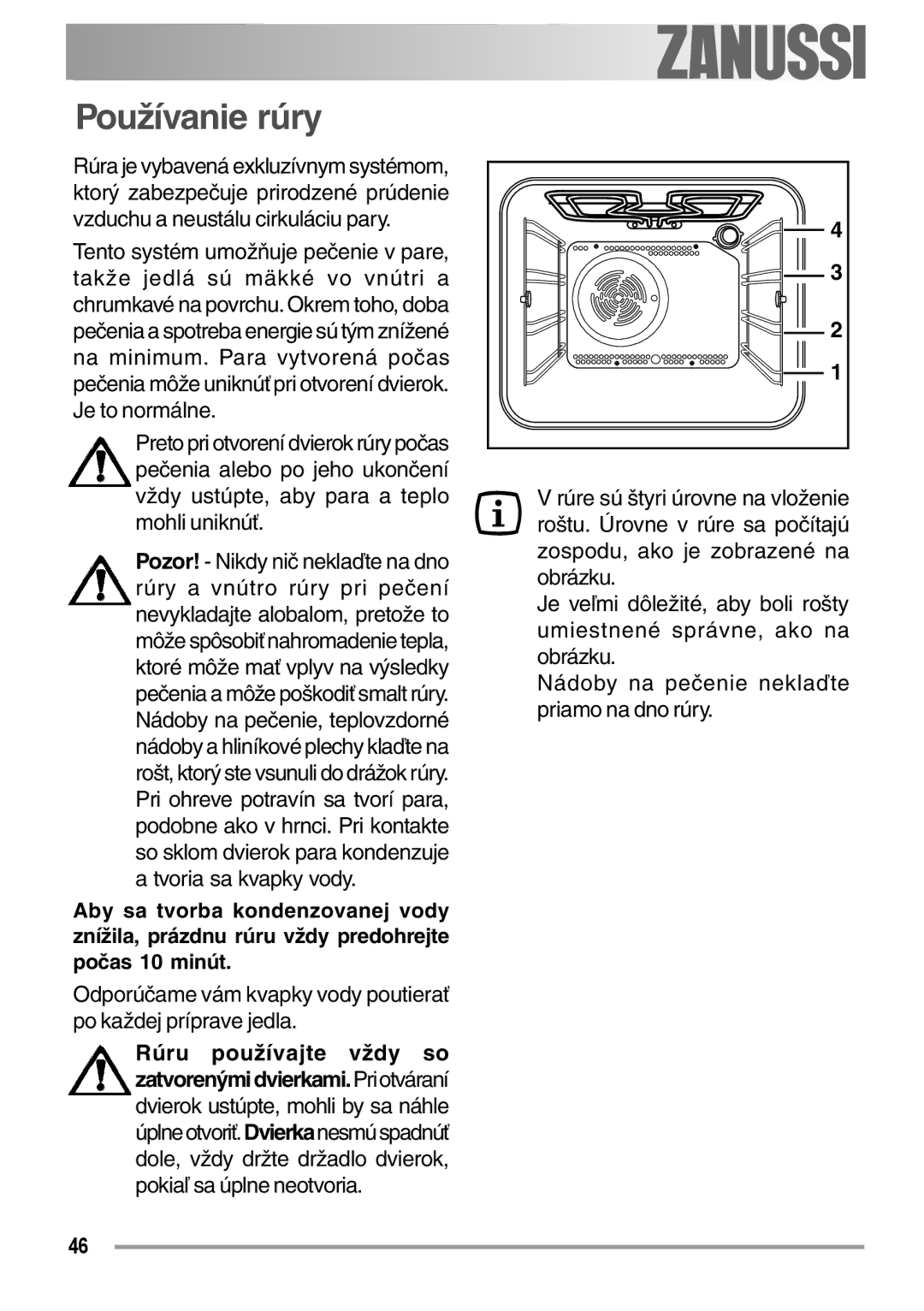 Zanussi ZOB 594 manual Používanie rúry 