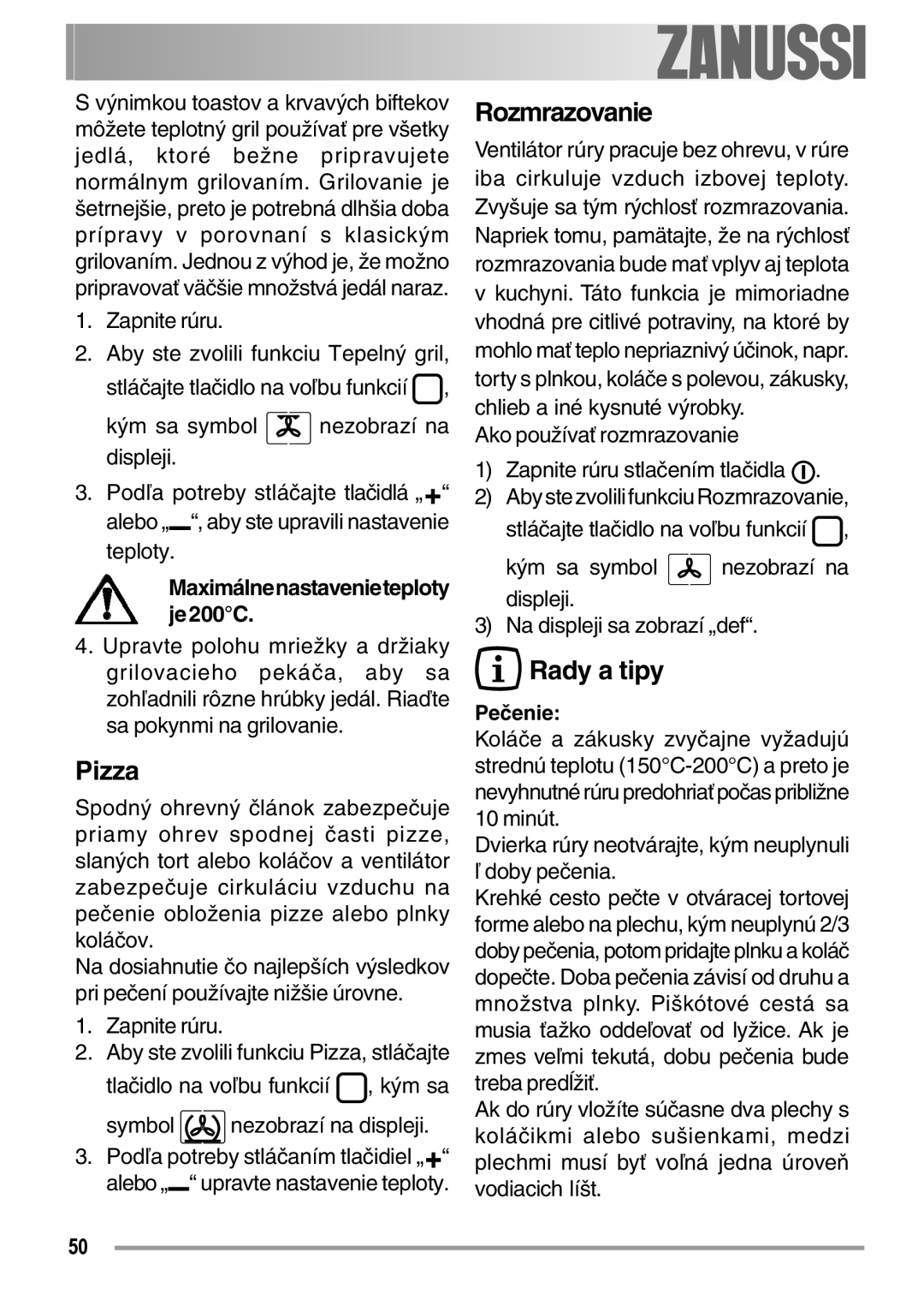 Zanussi ZOB 594 manual Pizza, Rozmrazovanie, Rady a tipy, Pečenie 